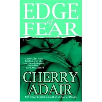 Edge of Fear, Cherry Adair