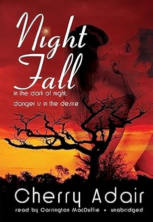 Night Fall, Cherry Adair