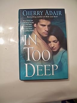 In Too Deep, Cherry Adair