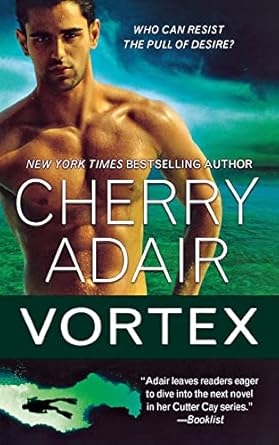 Vortex, Cherry Adair