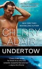 Undertow, Cherry Adair