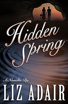 Hidden Spring, Liz Adair