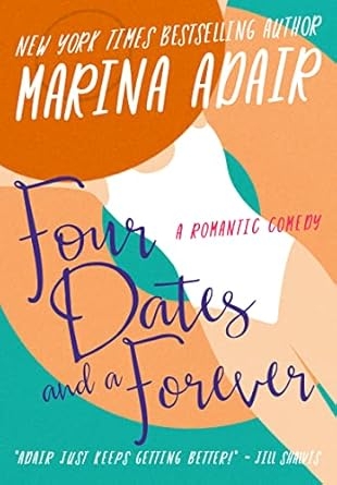 Four Dates And a Forever, Marina Adair