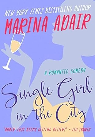 Single Girl in The City, Marina Adair