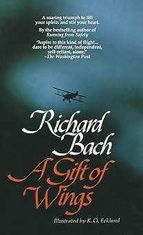A Gift of Wings, Richard Bach