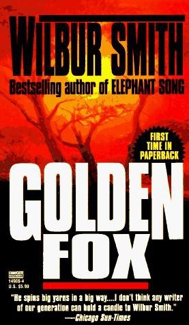 Golden Fox, Wilbur Smith