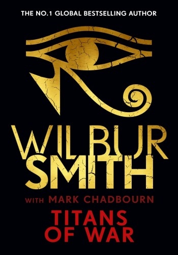 Titans Of War, Wilbur Smith