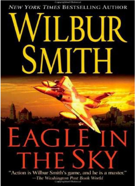 Eagle In The Sky, Wilbur Smith
