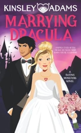 Marrying Dracula, Kinsley Adams