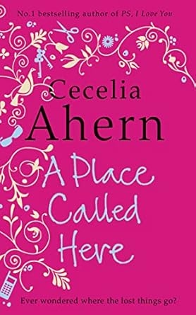 A Place Called Here, Cecelia Ahern