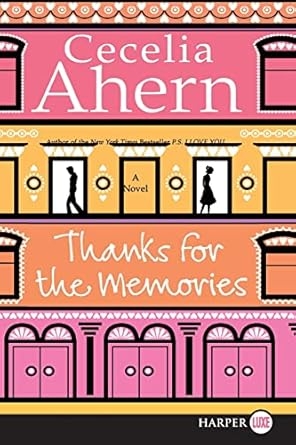 Thanks For The Memories, Cecelia Ahern